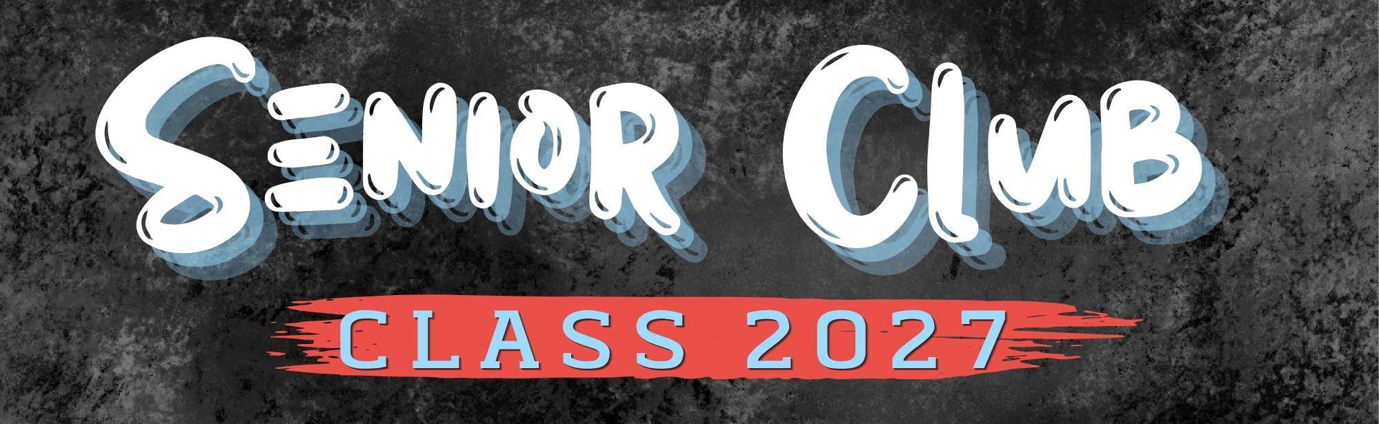 Banner: senior club class of 2027