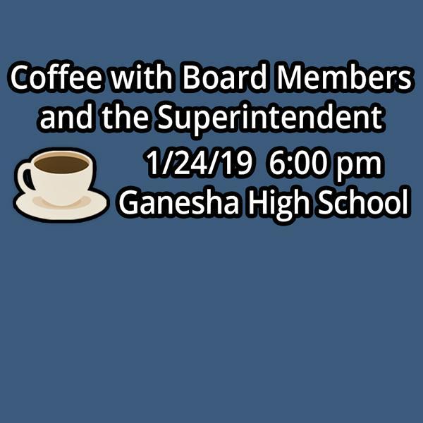 Coffee with Board Members and the Superintendent