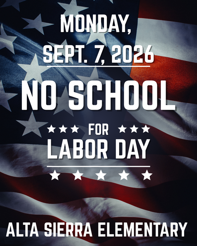 Labor Day- No School Monday, Sept 7