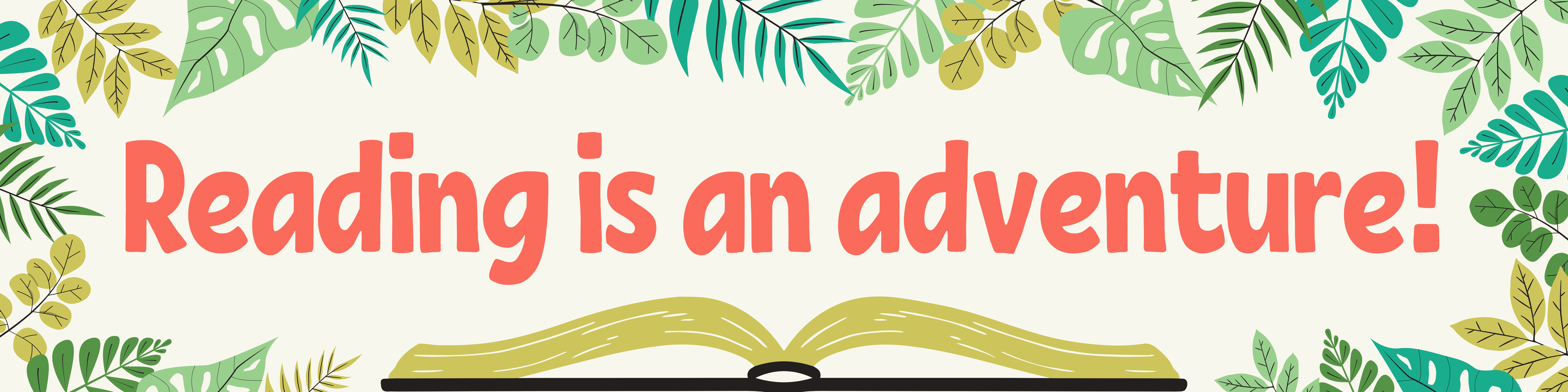 Reading is an adventure!