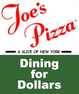 Dining for Dollars at Joe's Pizza