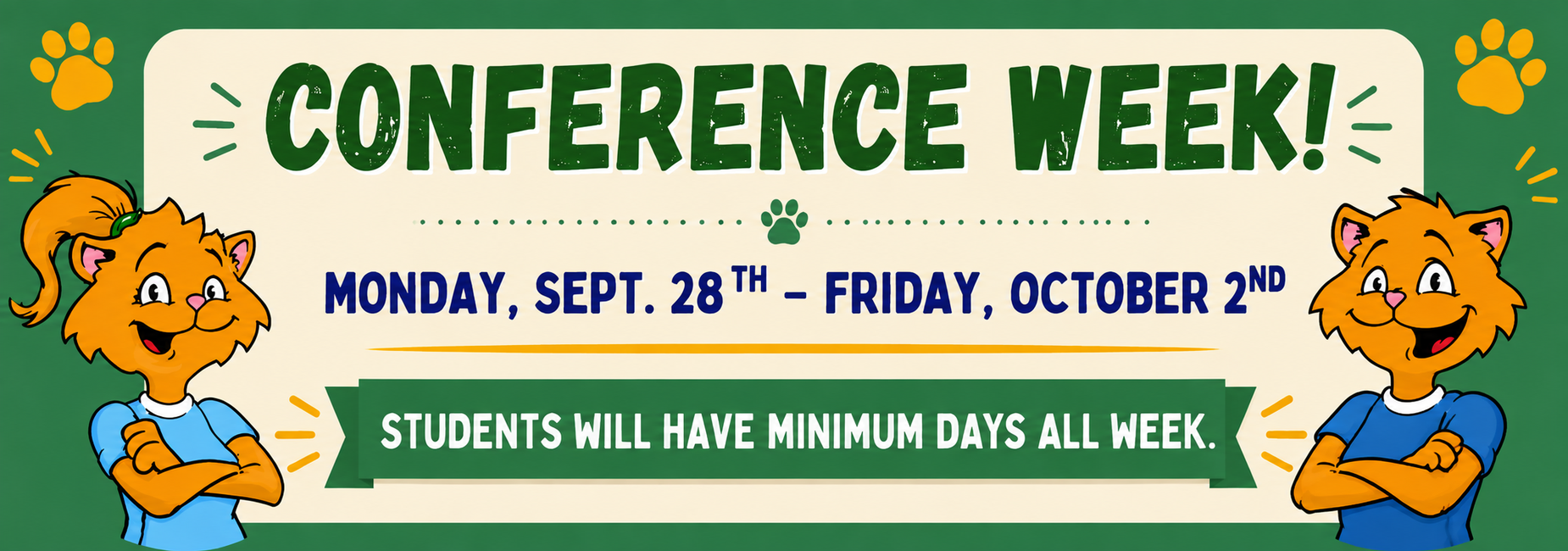 Daves Avenue Conference Week banner featuring two smiling Cool Cat mascots. Conference Week is Monday, September 28 through Friday, October 2. Students will have minimum days all week.