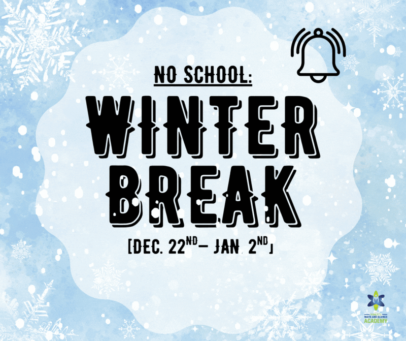 Winter Break Friendly Reminder!