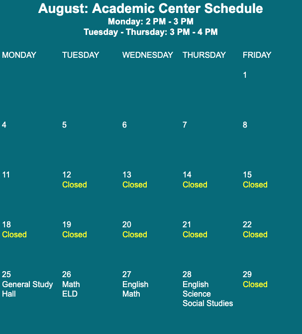 August: Academic Center Schedule