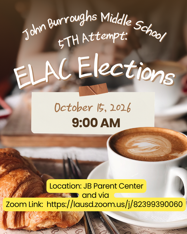 5th Attempt ELAC Parent Elections October 15, 2026 at 9am in person and via Zoom