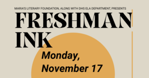 Maria's Literary Foundation and Durango High School ELA department present Freshman Ink on Monday, November 17.