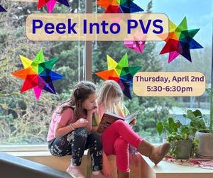 Peek Into PVS, Thursday, April 2nd, 530-6:30pm