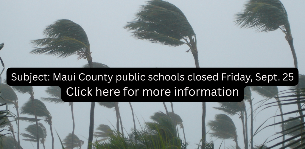 No School on Friday, September 25th due to Hurricane Nolo