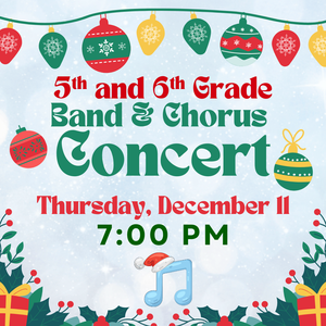 5th and 6th Grade Band and Chorus Concert.png