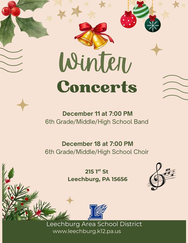 Winter Concerts for the district- December 11 at 7PM is the 6-12th grade Band and December 18 at 7PM is the 6-12 Choir concerts