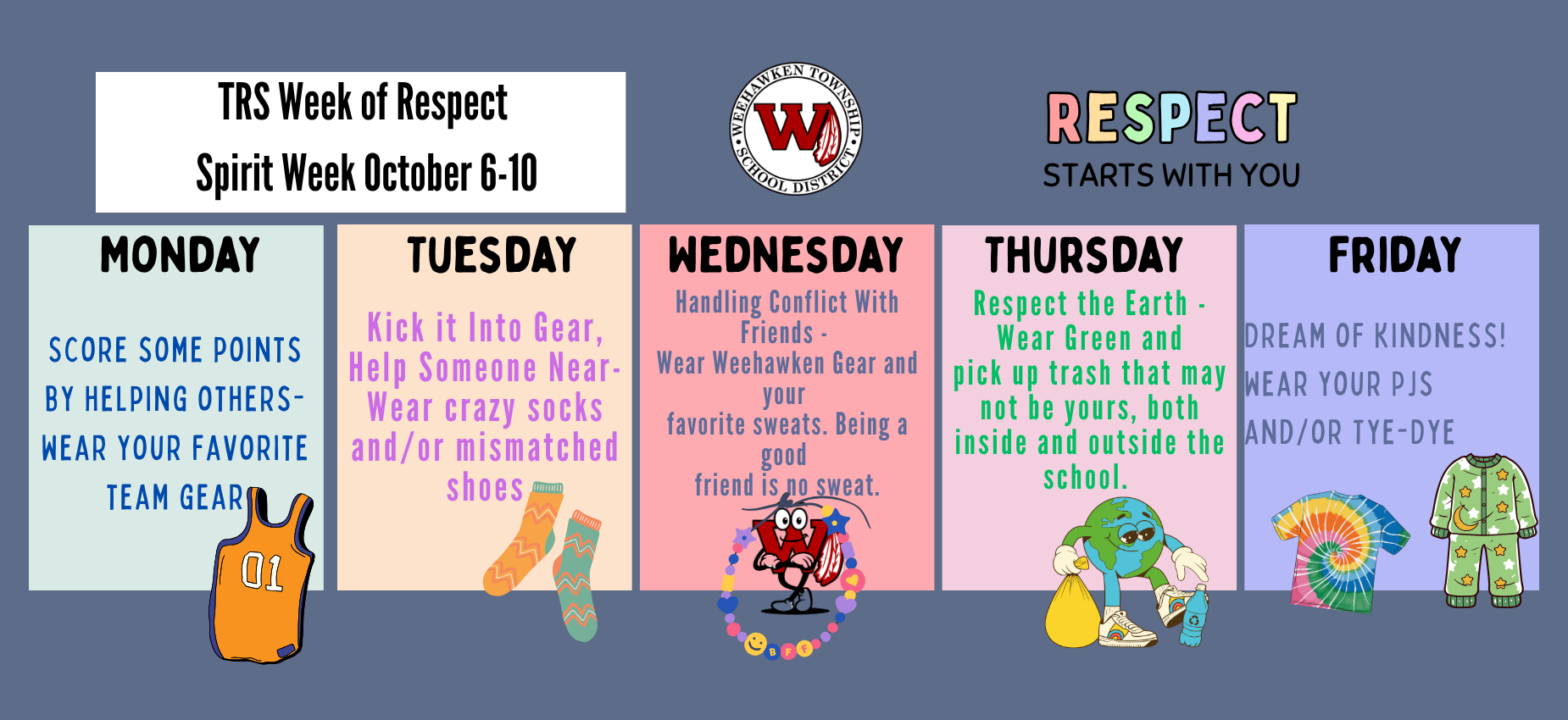 TRS Week of Respect Spirit Week
October 6th - 10th