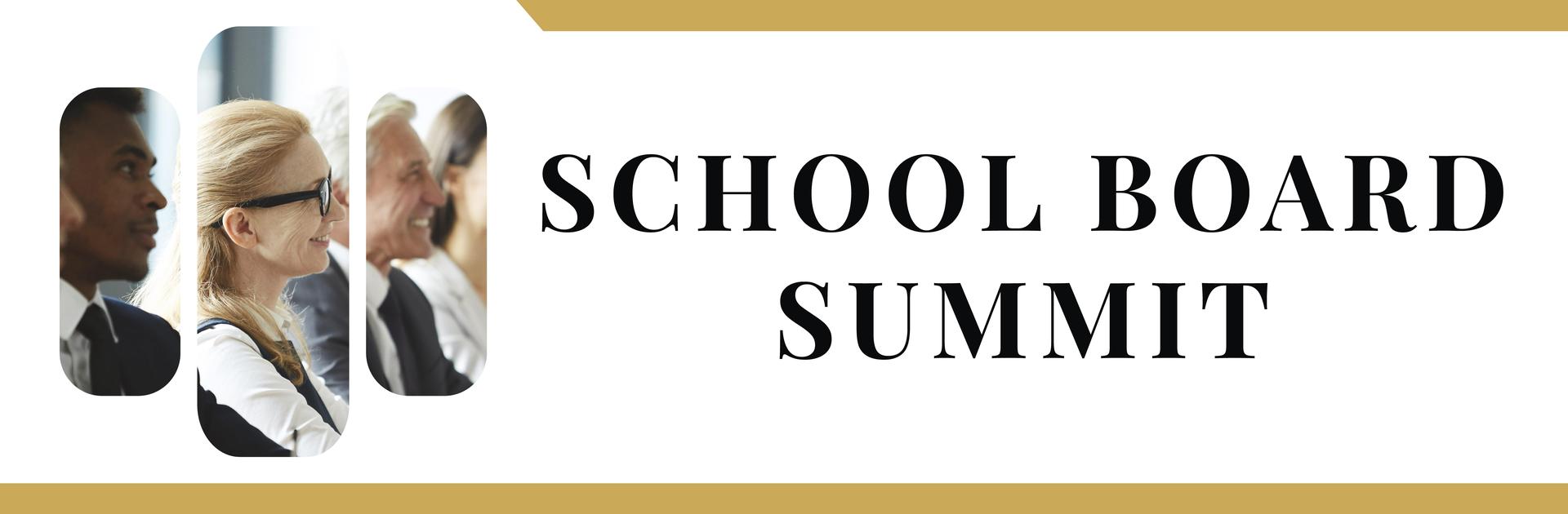 Banner for the Region 7 ESC School Board Summit featuring photos of board members in discussion.