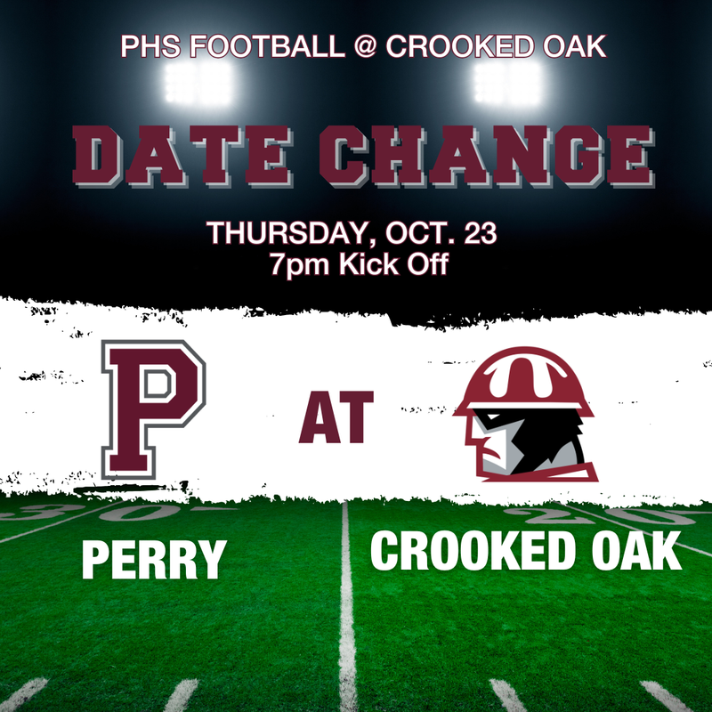 FOOTBALL AT CROOKED OAK DATE CHANGE