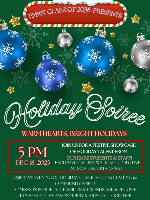 EMKS' CLASS OF 2036 PRESENTS A HOLIDAY SOIREE- WARM HEARTS & BRIGHT HOLIDAYS Featured Photo