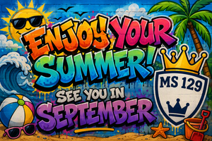 "Enjoy your summer! See you in September" written in graffiti letters