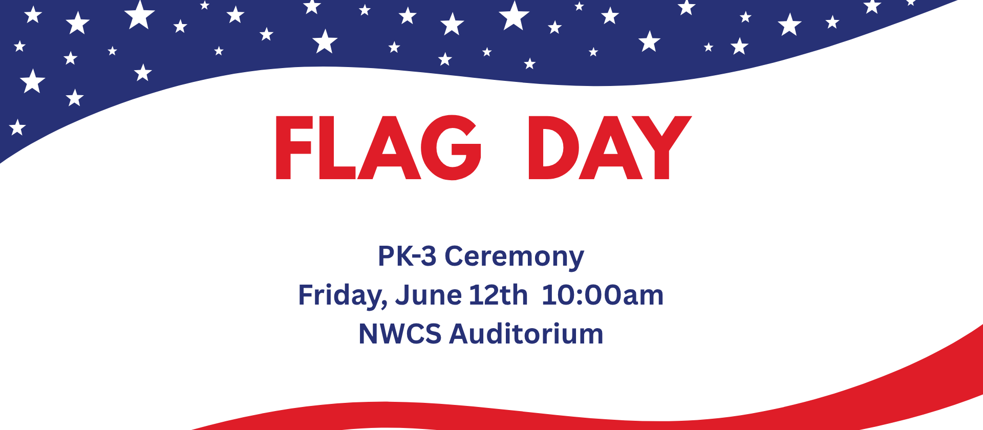 Flag Day @ north warren central school is Friday June 12th @ 10:00 am for Pre K-3