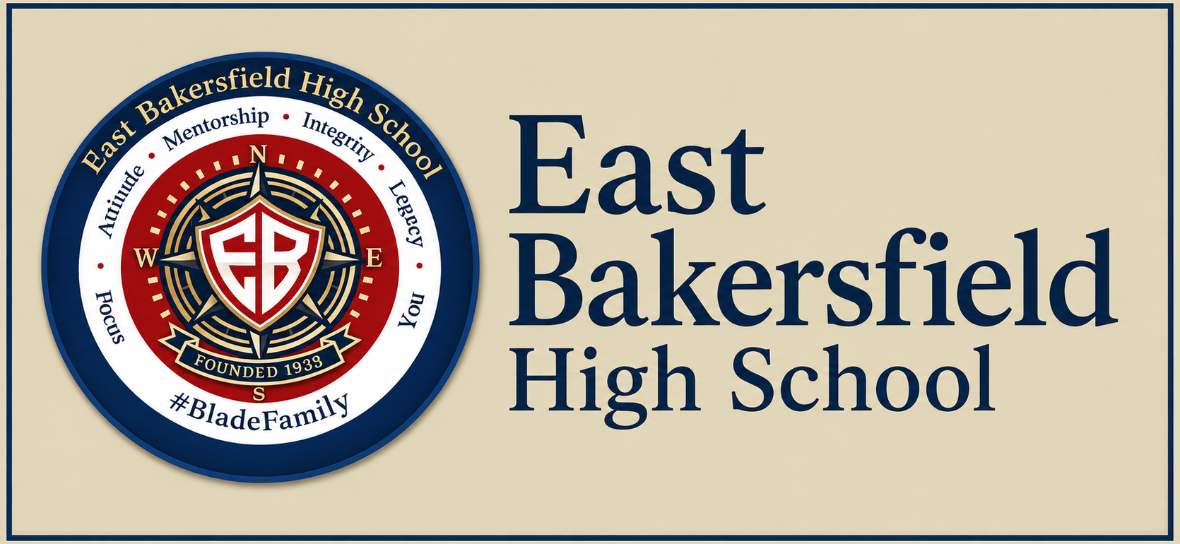 Logo of East Bakersfield High School with mission statement and year founded.