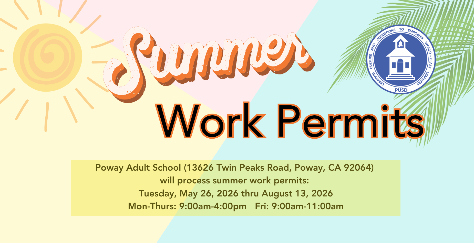 Summer Work Permits: May 26th - Aug 13th