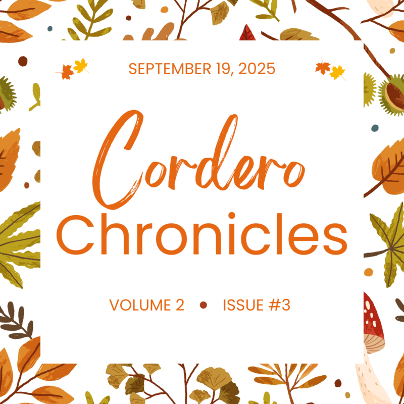CORDERO CHRONICLES  Volume 2 - Issue #3