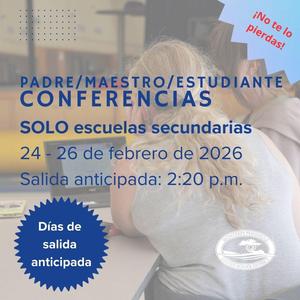 High School Parent Teacher Conference February 24-26, 2026