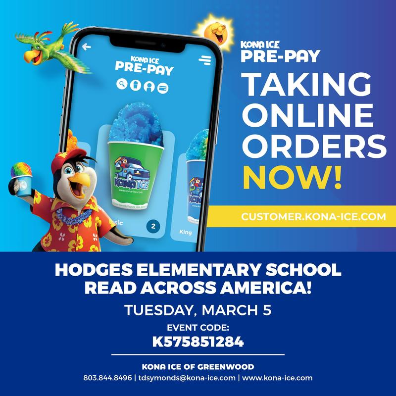 Preorder Your Kona Ice Today! Hodges Elementary School GSI