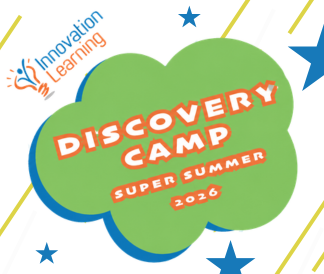Innovation Learning Discovery Camp Super Summer 2026