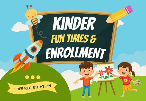 Kinder Fun Times and Enrollment