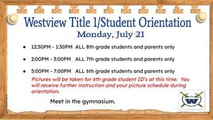 WST Title 1/Student Orientation July 21