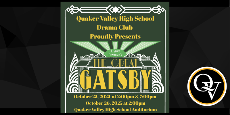 Image includes the poster for the QVHS production of "The Great Gatsby" on October 25 and 26.