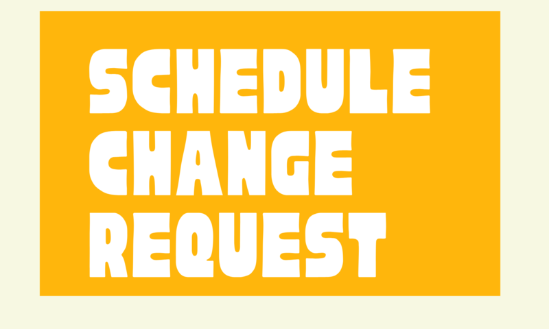 schedule change request