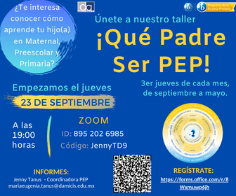 Inicia nuestro TALLER 21-22 ¡QUÉ PADRE ES SER PEP!