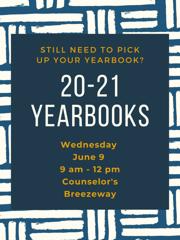 June 9 Yearbook Pick Up from 9 am to 12 pm at Counselor's Breezeway.