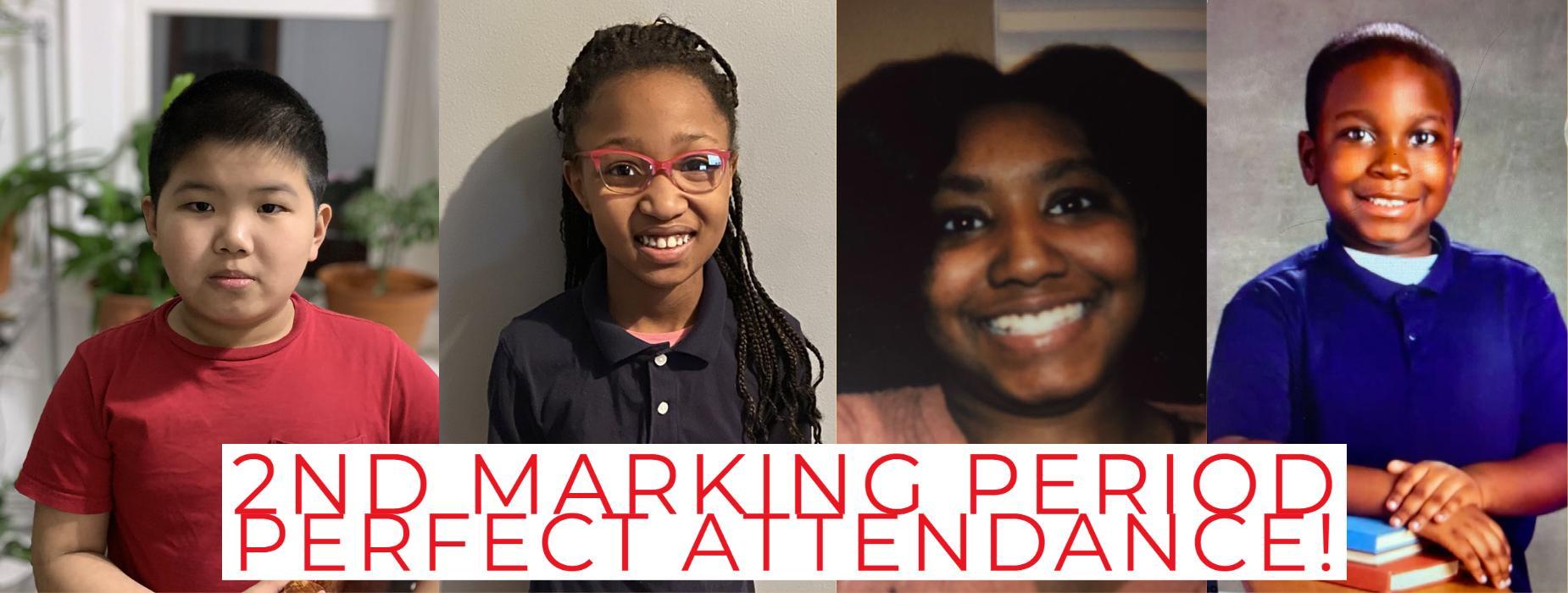 2nd MP Perfect Attendance