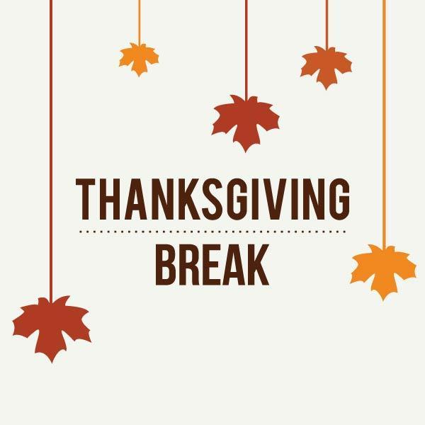 Thanksgiving Break