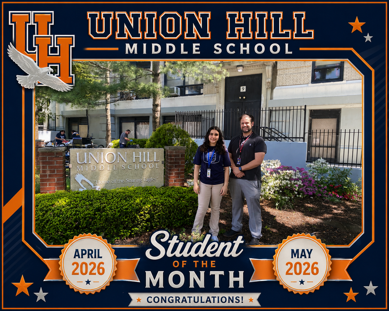 April and May 2026 Student of The Month-Union Hill Middle School