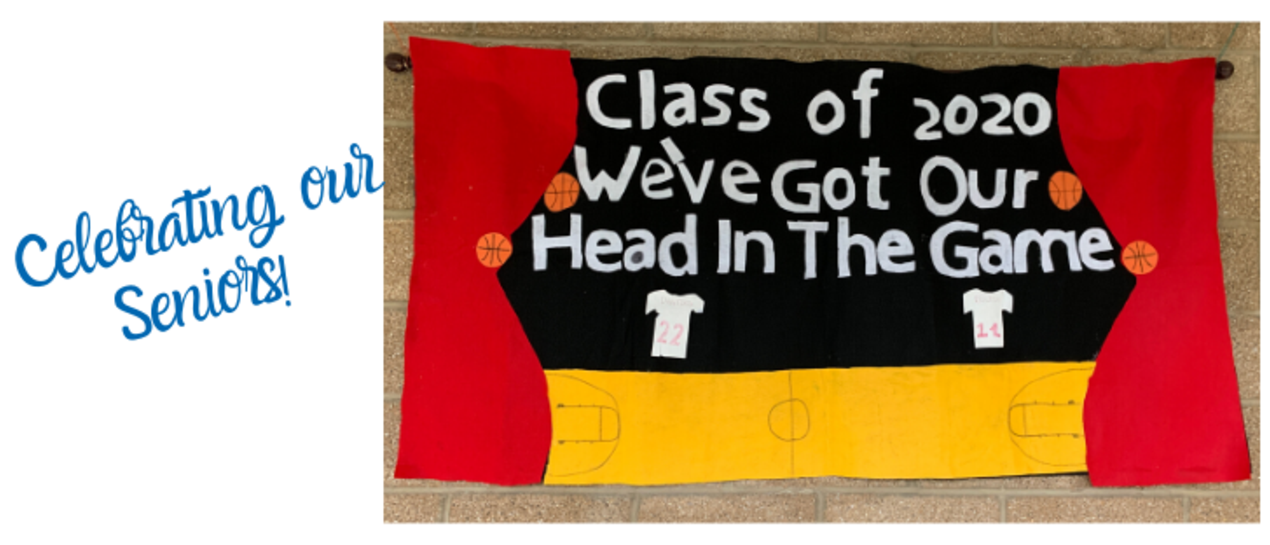 banner that says Class of 2020 we've got our head in the game