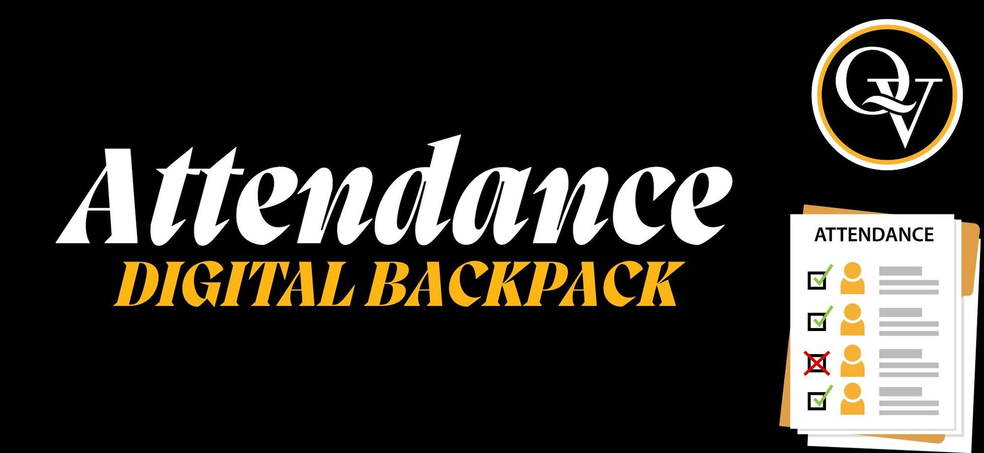 Header Image states: "Attendance - Digital Backpack" with an image of a clipboard. 