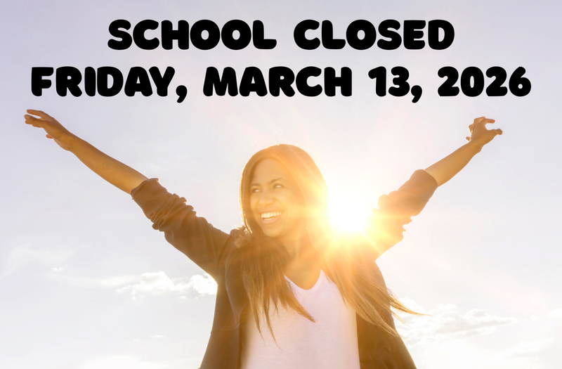 NO SCHOOL: School Closed Friday, March 13, 2026 Featured Photo