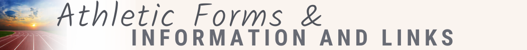 Athletic Forms, Information, and Links