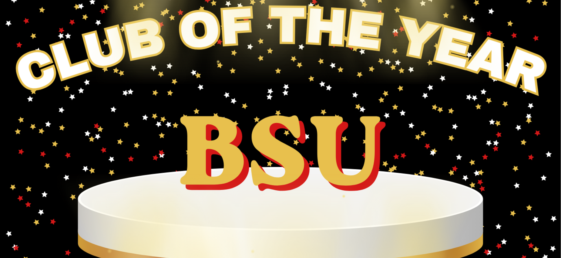 Text announcing 'CLUB OF THE YEAR' with 'BSU' in bold letters on a podium.
