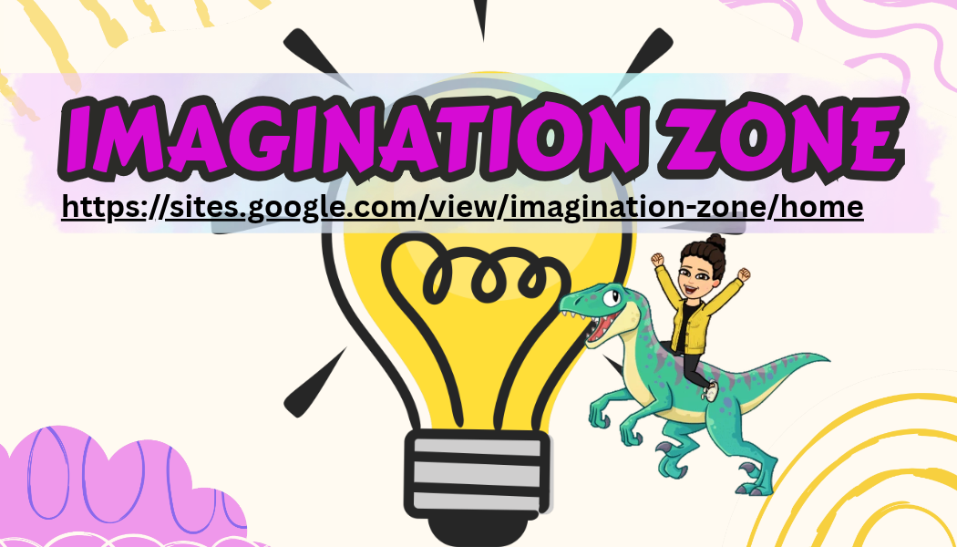 https://sites.google.com/view/imagination-zone/home