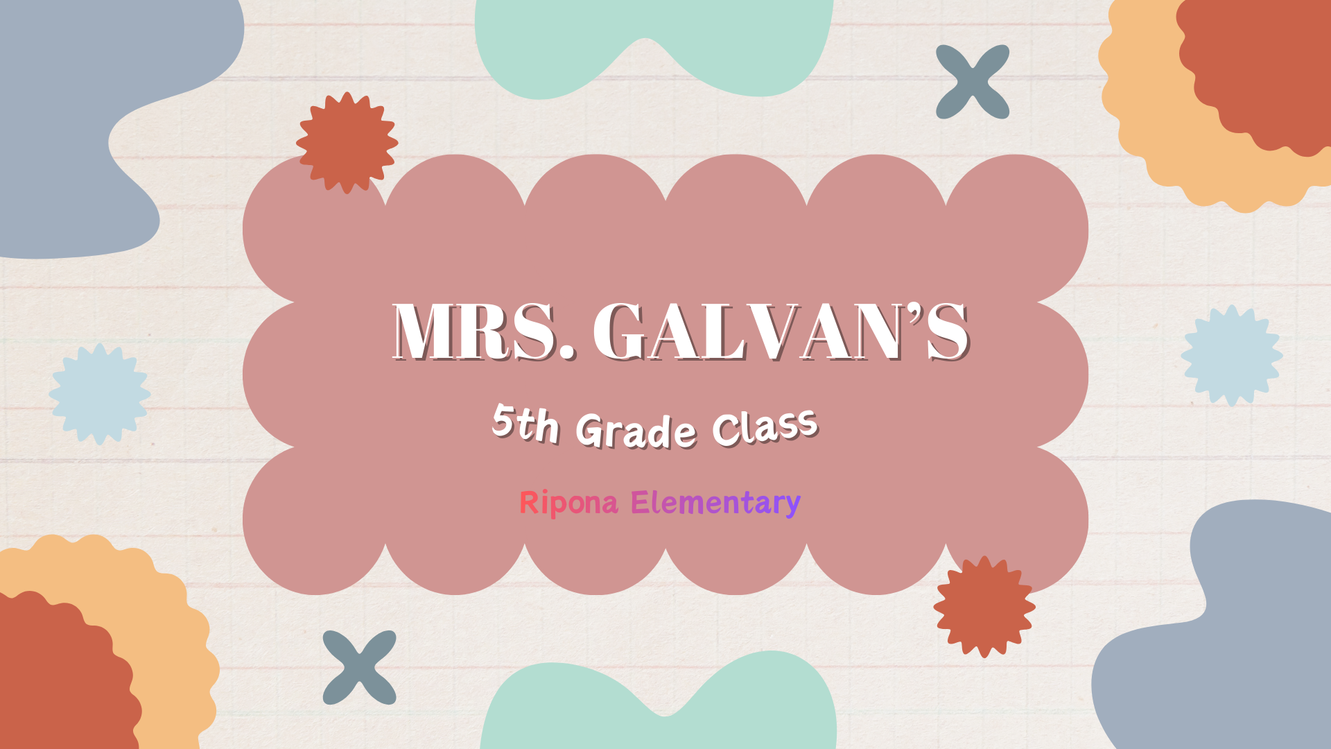 Mrs. Galvan's 5th Grade Class page.