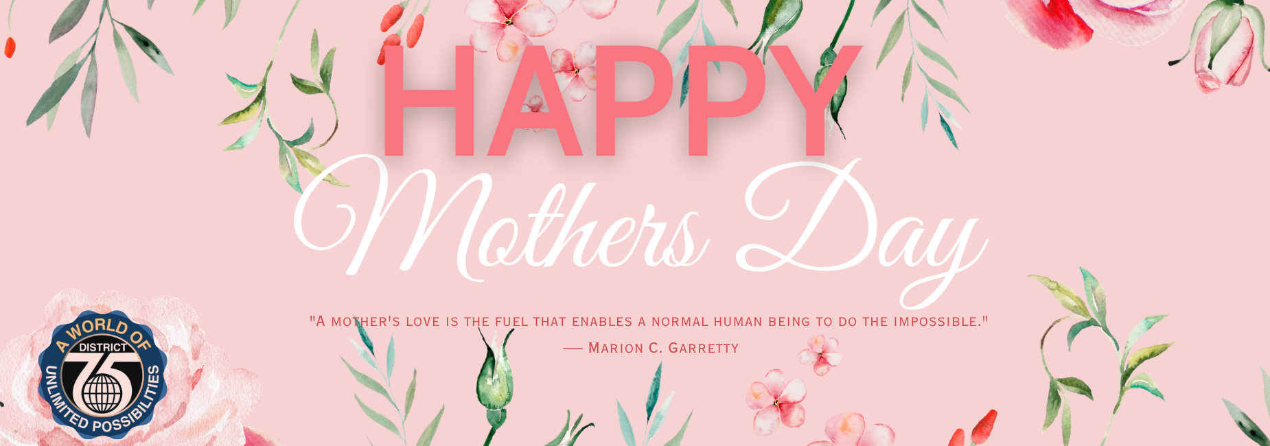 Text celebrating Mother's Day surrounded by floral decorations.