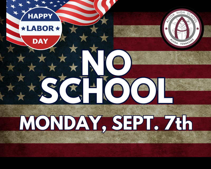 No School Monday September 7 - Labor Day
