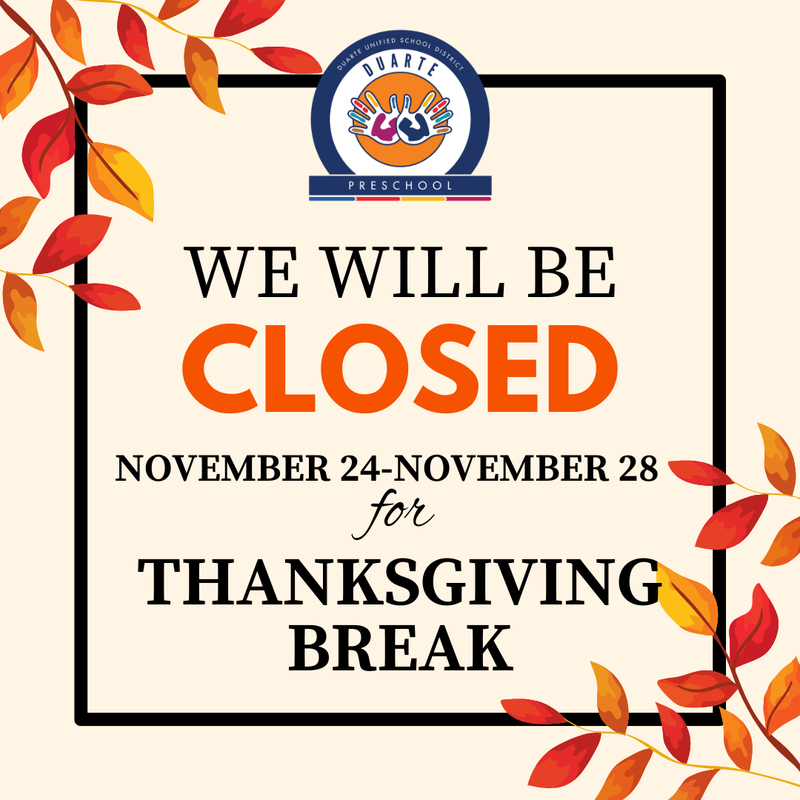 Closed announcement for Thanksgiving break, decorated with autumn leaves.