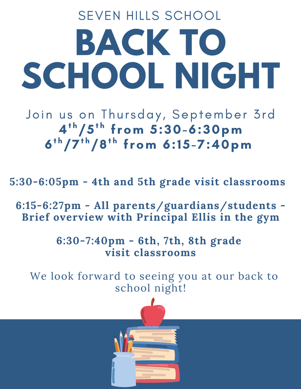 Promotional flyer for Seven Hills School Back to School Night on Thursday, September 3rd. 4th and 5th grade events run from 5:30 PM to 6:30 PM, including classroom visits from 5:30 PM to 6:05 PM. All grade levels (4th through 8th) meet in the gym from 6:15 PM to 6:27 PM for a brief overview with Principal Ellis. 6th, 7th, and 8th grade classroom visits run from 6:30 PM to 7:40 PM. Graphic features stack of books with an apple and pencils.