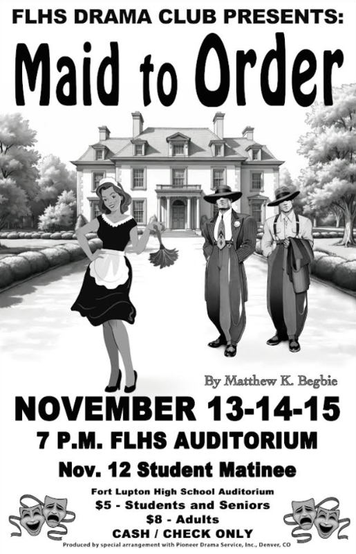 FLHS  Drama Club Presents: Maid to Order