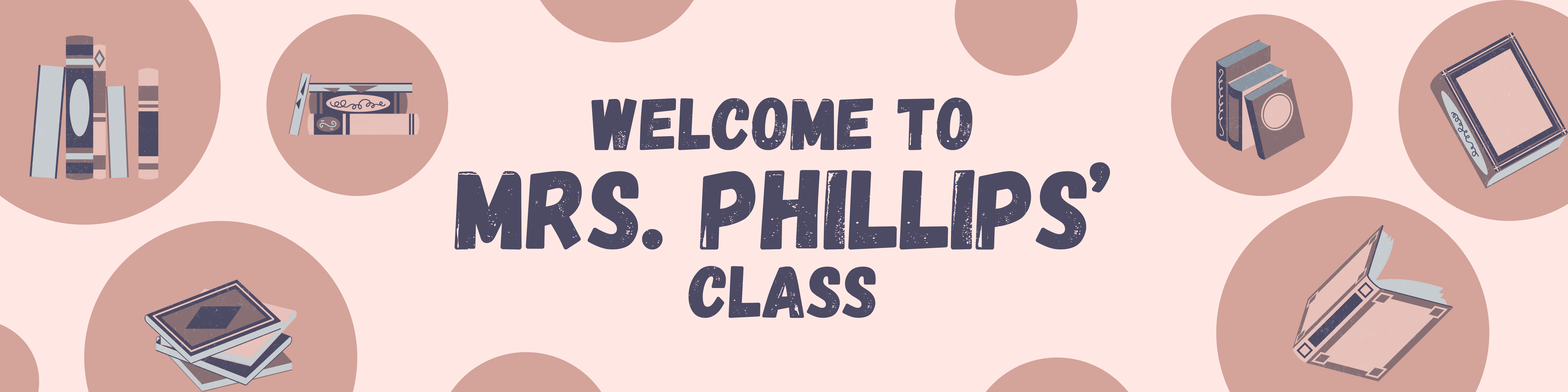 Welcome to Mrs. Phillips' Classes