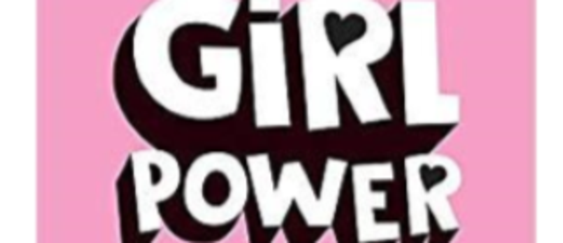 Girl Power