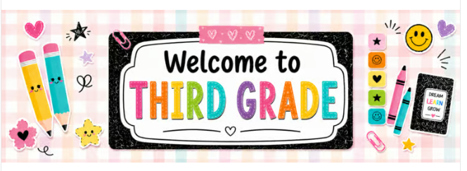 Colorful banner with text 'Welcome to THIRD GRADE' and school supplies.